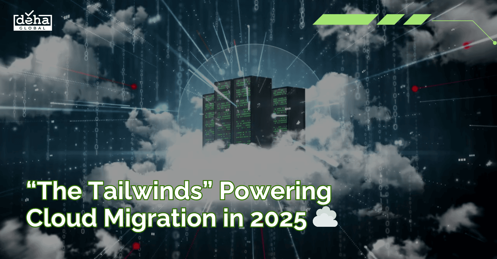 “The Tailwinds” Powering Cloud Migration in 2025 