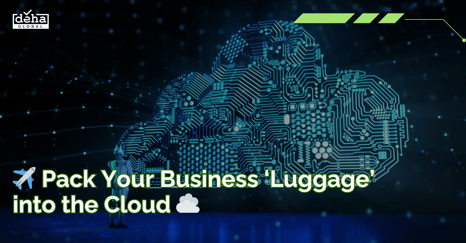 Pack Your Business ‘Luggage’ into the Cloud with Our Cloud Migration Service 