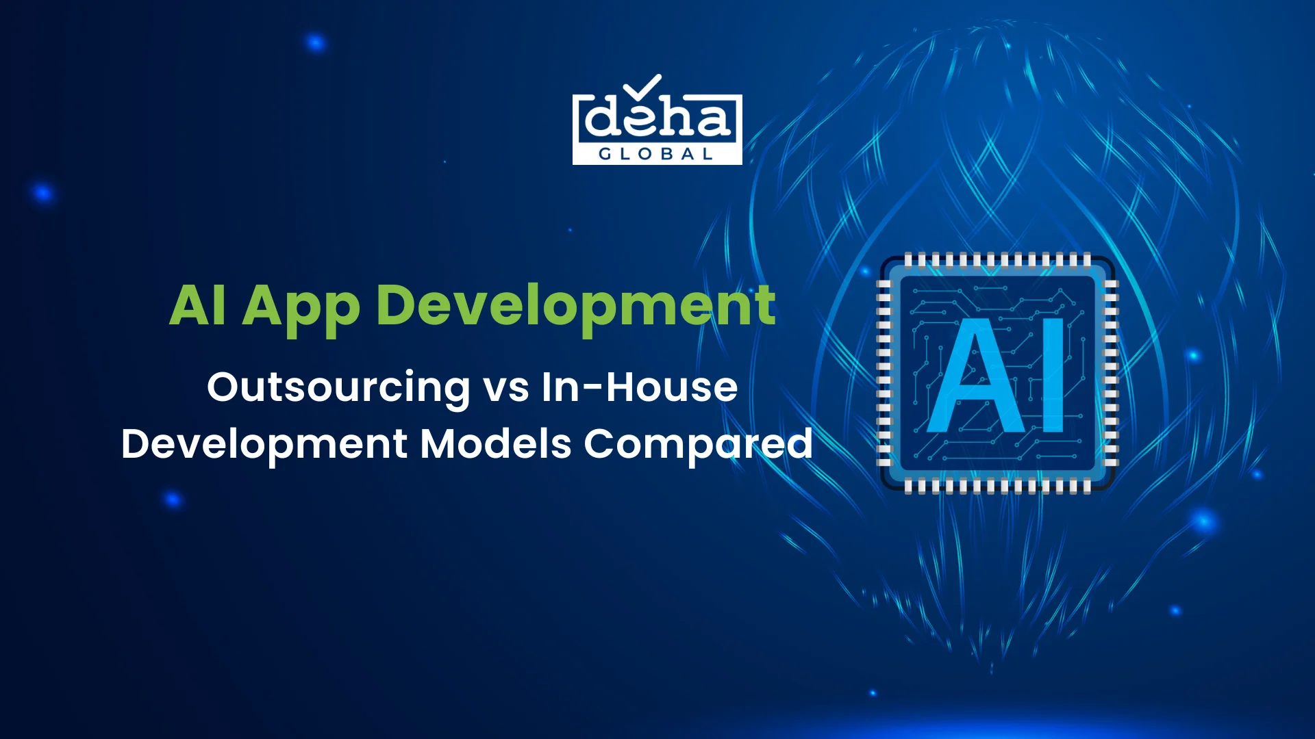 AI App Development: Outsourcing vs In-House Development Models Compared